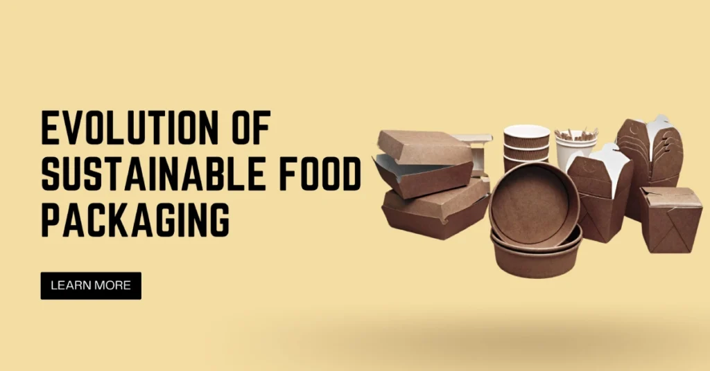 The Evolution of Sustainable Food Packaging A Look at Eco Friendly Alternatives Lunar Packaging